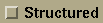 structured